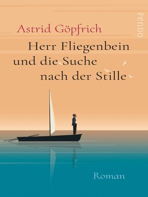 cover image of Herr Fliegenbein und die Suche nach der Stille